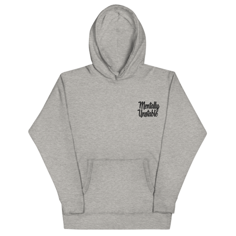 Mentally Unstable Embroidered Hoodie